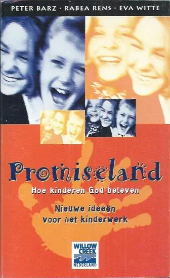 Promiseland : hoe kinderen God beleven – Peter Barz, Rabea Rens, Eva Witte Koopje