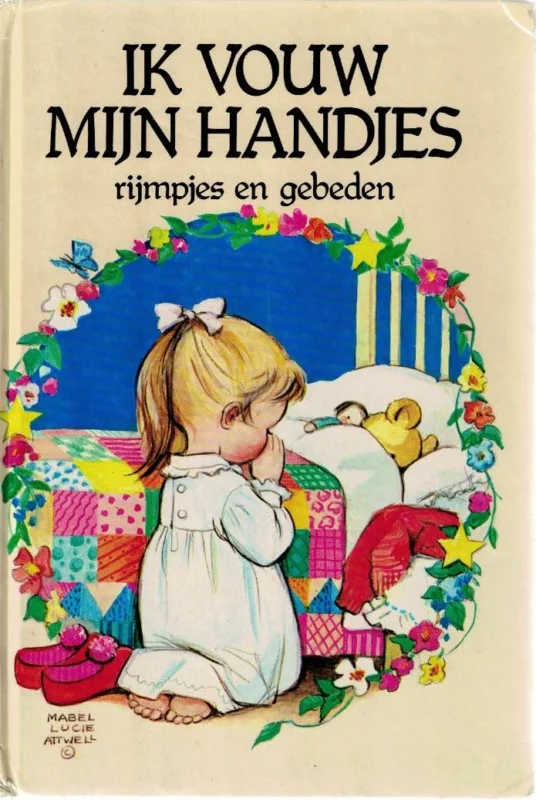 Must-Have Ik vouw mijn handjes : rijmpjes en gebeden –Lyda Heinen