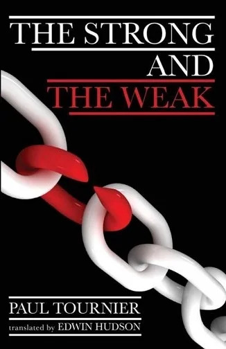 The Strong and the Weak – Paul Tournier Gratis Verzending