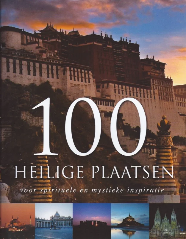 100 heilige plaatsen voor spirituele en mystieke inspiratie – Herbert Genzmer Hete Deal