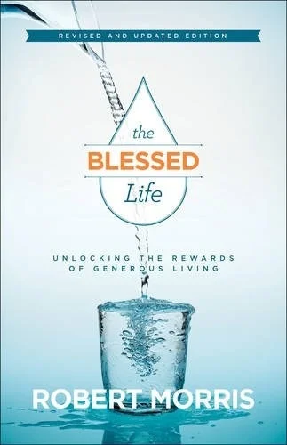 Beperkt Aanbod The Blessed Life Study Guide: Unlocking the Rewards of Generous Living – Robert Morris