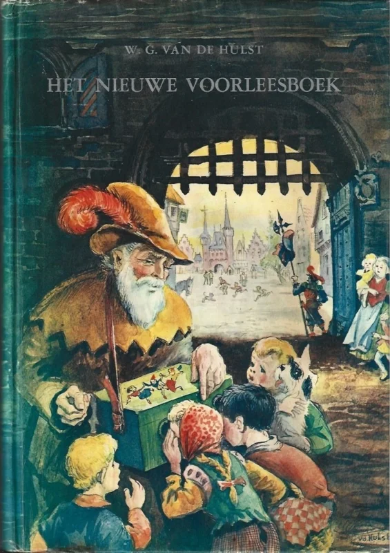 Superprijs Het nieuwe voorleesboek : Moedervertellingen door W.G. van de Hulst – Illustraties van W.G. van de Hulst Jr. (5e druk)