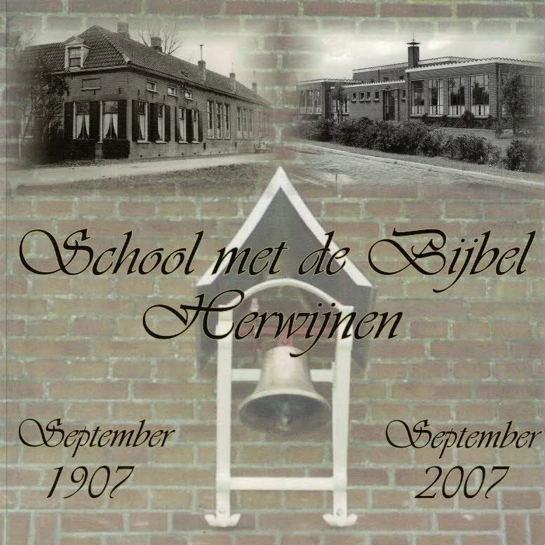Meest Verkocht 100 jaar School met de Bijbel Herwijnen 2007