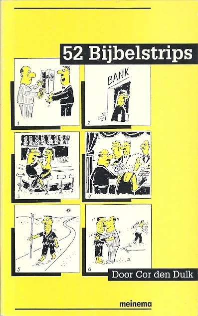Must-Have 52 Bijbelstrips – door Cor van Dulk