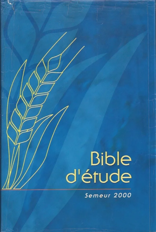 Speciale Aanbieding Bible d’étude : Version Semeur 2000 : Couverture Balacron Bleu avec Jaquette – Excelsis, 2001
