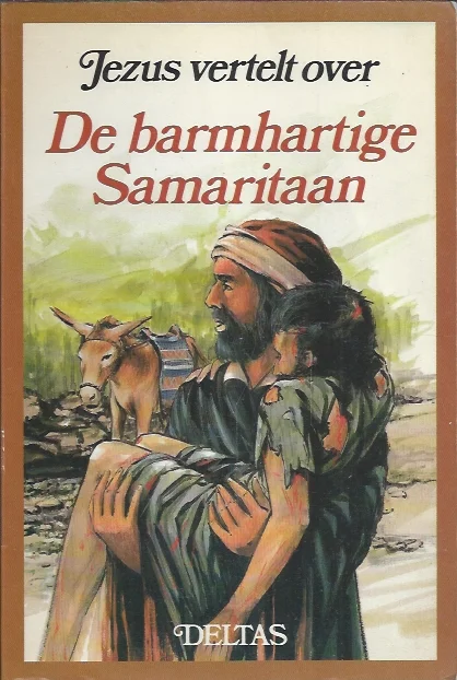Gratis Retour Jezus vertelt over De Barmhartige Samaritaan – Deltas; tekst van Jos Pieters