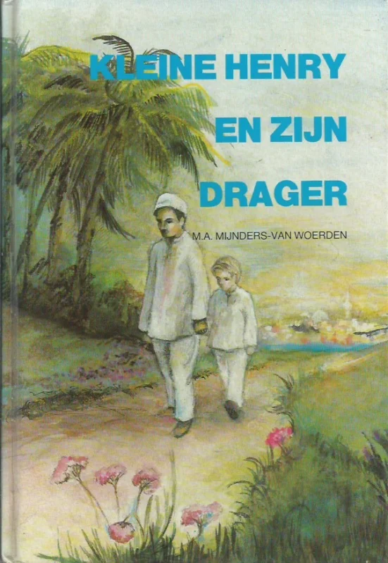 Weekendaanbieding Kleine Henry en zijn drager – M.A. Mijnders-van Woerden