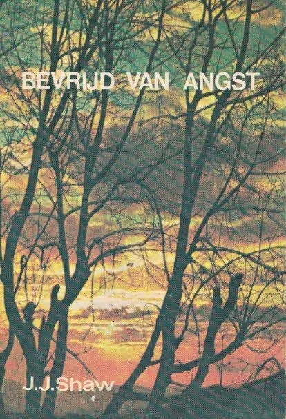 Bevrijd van angst – J.J. Shaw Weekendaanbieding