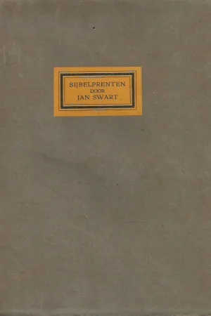 Bijbelprenten door Jan Swart : De Houtsneden in Vorsterman’s Bijbel van 1528 : Afbeeldingen der prenten van Jan Swart, Lucas van Leyden, e.a. : Met een inleiding en een kritische lijst door Mr. N. Beets Gereduceerde Prijs