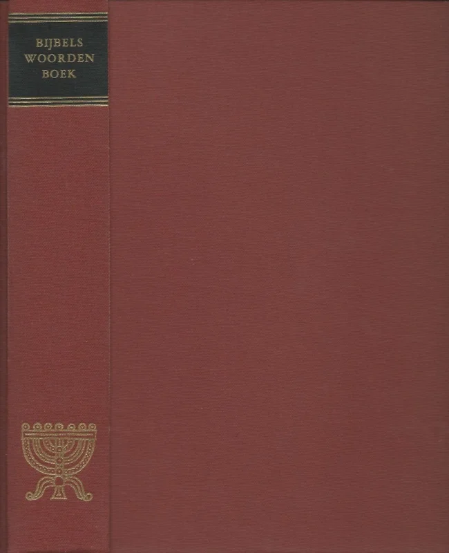 Bijbels Woordenboek – onder redactie van A. van den Born ( 3e druk 1966-1969) Must-Have