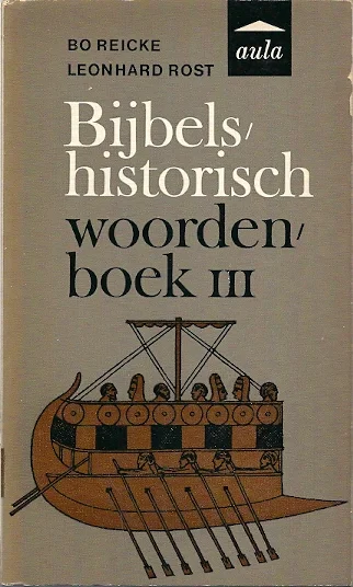Bestseller Bijbels-historisch woordenboek 3 : Kaalhoofdigheid – Orpa (Aula 393) – Bo Reicke + Leonhard Rost