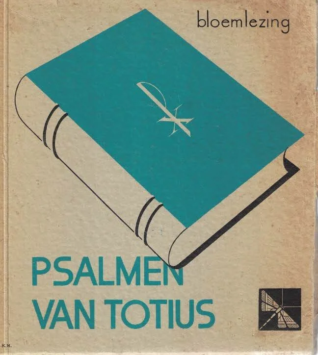 Bloemlezing uit het Afrikaanse Psalmboek Psalmen van Totius–G. Dekker Goedkoop
