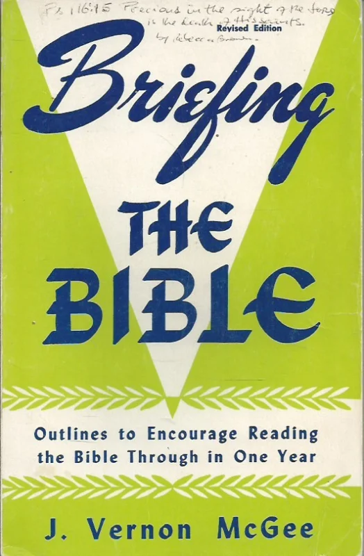 Flitsaanbieding Briefing The Bible : Outlines to Encourage Reading the Bible Through in One Year – J. Vernon McGee (underlining)