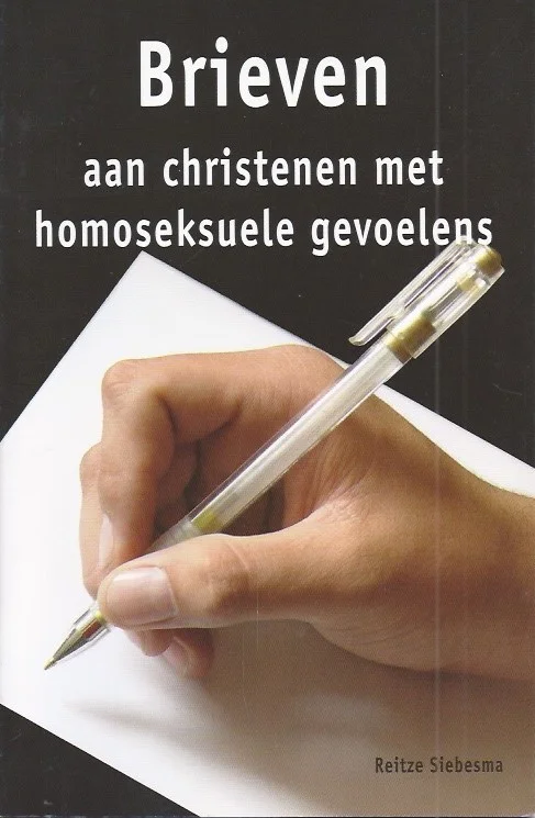 Express Levering Brieven aan christenen met homoseksuele gevoelens – Reitze Siebesma