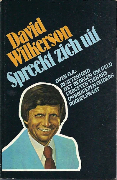 Koop Vandaag David Wilkerson Spreekt zich uit – David Wilkerson