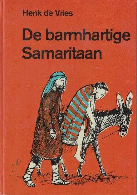 De Barmhartige Samaritaan–Henk de Vries Nu Kopen