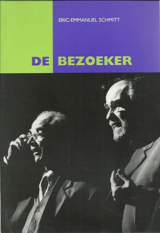 Nieuw De bezoeker (Le Visiteur) – Eric-Emmanuel Schmitt