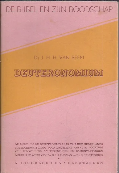 Gratis Retour De Bijbel en Zijn boodschap : Deuteronomium–Ds. J.H.H. van Beem (met stofomslag)