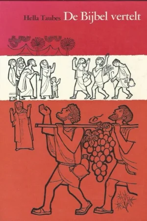 Betaalbaar De Bijbel vertelt – Hella Taubes