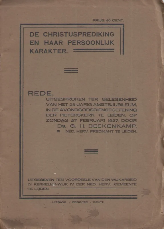De christusprediking en haar persoonlijk karakter : Ds. G.H. Beekenkamp Gratis Verzending