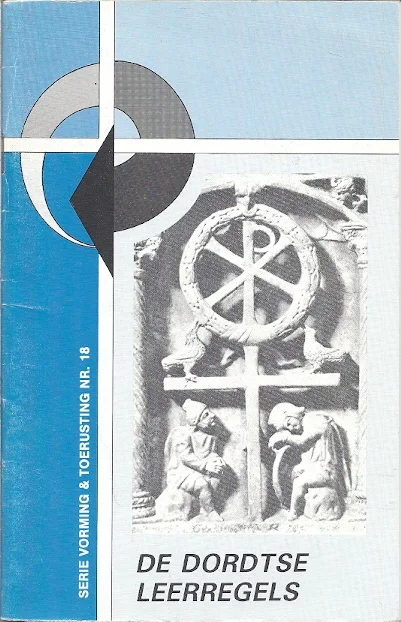 Tijdelijk Beschikbaar De Dordtse leerregels : Serie vorming & toerusting nr. 18 – P. den Breejen