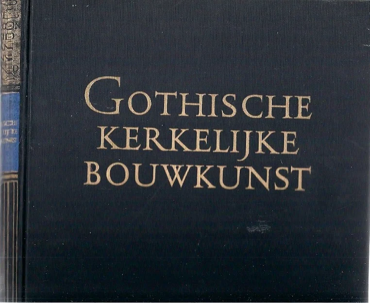 Shop Nu De Gothische kerkelijke bouwkunst : Volume 12 van De schoonheid van ons land – M. D. Ozinga
