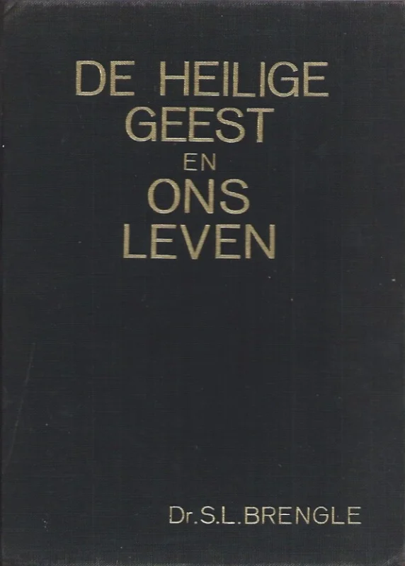 Rechtstreeks Van De Fabrikant De Heilige Geest en ons leven – Dr. S.L. Brengle (redelijk, kaft los)