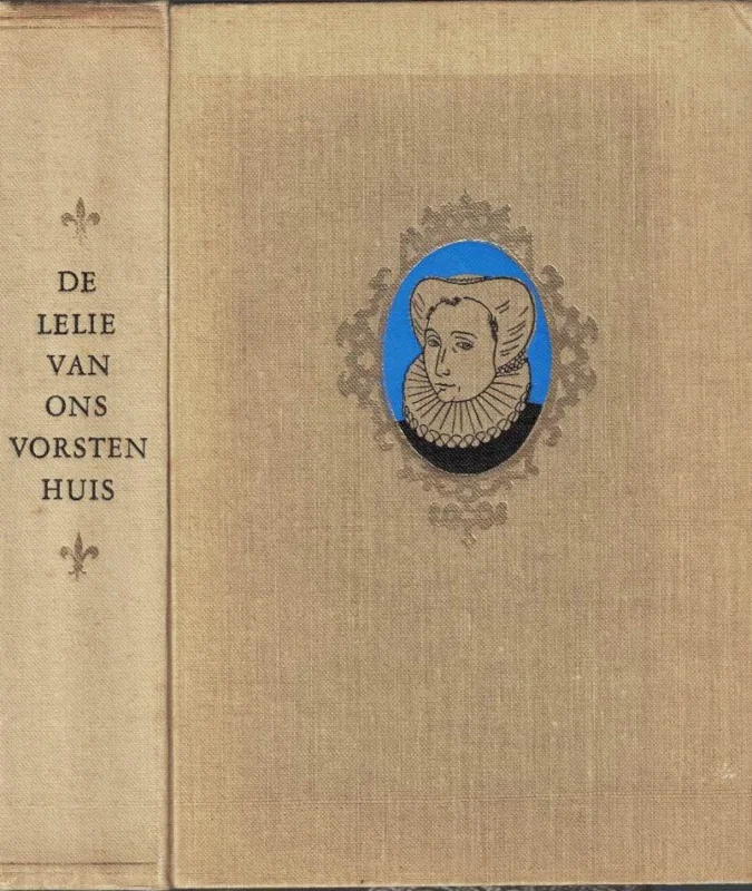 Populair De lelie van ons vorstenhuis door Caroline Atwater Mason (2e druk)
