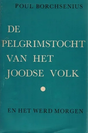 Dagaanbieding De pelgrimstocht van het Joodse volk – Deel 2 : En het werd morgen – Poul Borchsenius