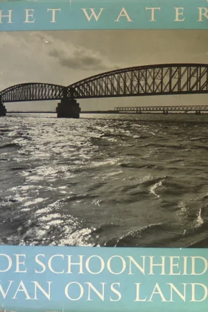 Actieprijs De schoonheid van ons land – Het water – deel 2