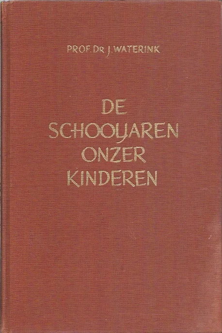 Gratis Retour De schooljaren onzer kinderen : samenspel van school en gezin – Prof.Dr.J. Waterink (1e druk 1956)