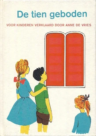 De tien geboden voor kinderen verklaard door Anne de Vries : Bijbelboekjes voor de kleuters deel 12 Hete Deal