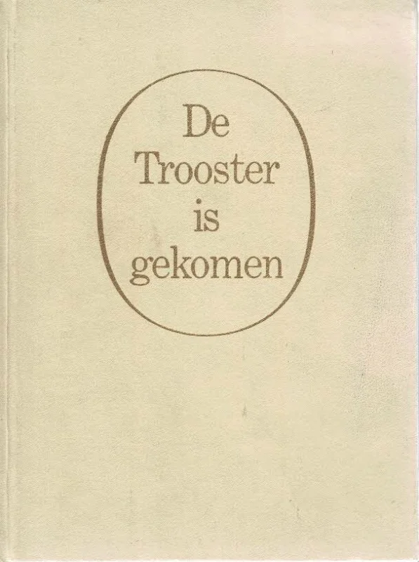 Seizoensaanbieding De Trooster is gekomen – G.A. Brucks en A.H. van Gent e.a.