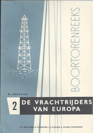 Fabrieksprijs De vrachtrijders van Europa – door W. Reijenga