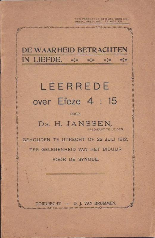Korting De waarheid betrachten in liefde : Leerrede over Efeze 4 : 15 – door Ds. H. Janssen