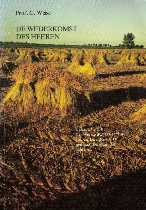 De wederkomst Des Heeren–Prof. G. Wisse Betaalbaar