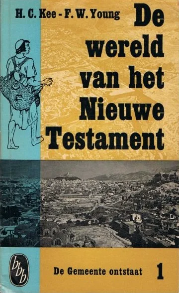 Meest Verkocht De wereld van het Nieuwe Testament : 1, De gemeente ontstaat
