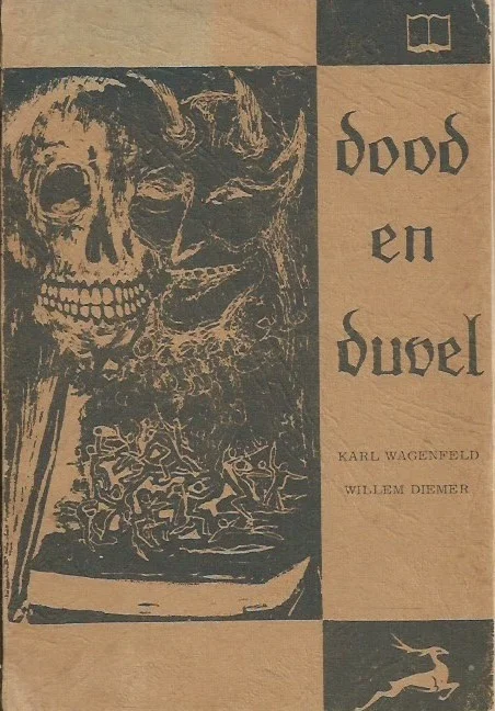 Populair Dood en duivel: ‘n mysteriespul, noar ‘t Westfoals van Karl Wagenfeld vertoald en bewaarkt deur Willem Diemer