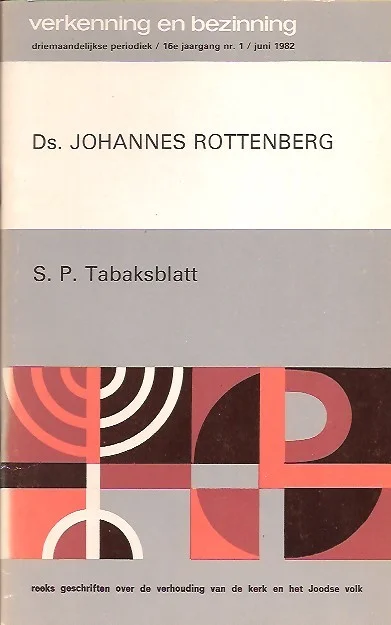 Ds. Johannes Rottenberg : zijn leven, zijn werk, zijn denken – S. P. Tabaksblatt Fabrieksprijs