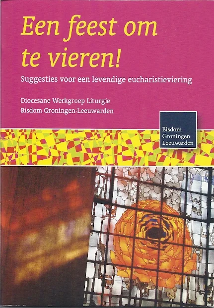 Gratis Retour Een feest om te vieren! – Bisdom Groningen-Leeuwarden