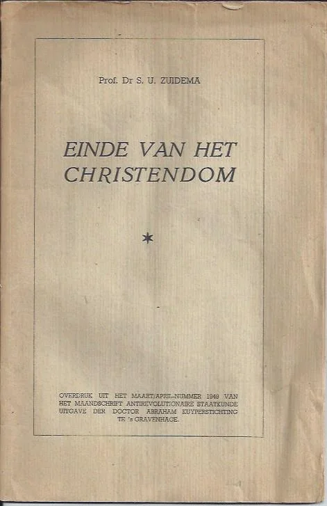 Koop Vandaag Einde van het Christendom – Prof.Dr. S.U. Zuidema