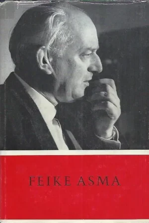 Actieprijs Feike Asma – door Paul Chr. van Westering ; foto’s van Hans Bruggeman.