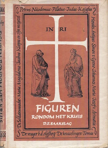 Direct Verzonden Figuren rondom het kruis – D.J. Baarslag