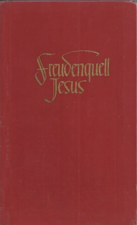 Direct Beschikbaar Freudenquell Jesus : Lieder der Marienschwestern zum Singen und Beten : M. Basilea Schlink