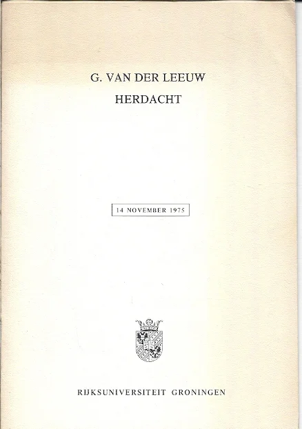 G. van der Leeuw herdacht : 14 november 1975 door F. Sierksma …et al. Goedkoop