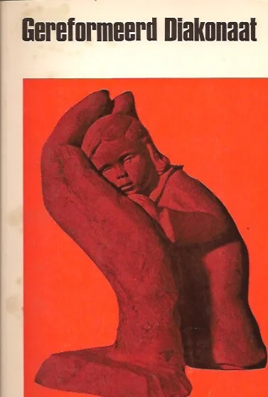 Gereformeerd diakonaat : rapport van Deputaten voor de Algemeen Diakonale Arbeid van de Gereformeerde Kerken in Nederland, uitgebracht aan de Generale Synode van Dordrecht, 1971 : J.H. Mulder Betaalbaar