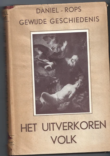 Koopje Gewijde geschiedenis : Het uitverkoren volk – Daniel Rops