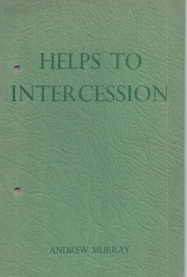 Weekendaanbieding Helps To Intercession – Andrew Murray
