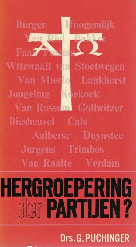Hergroepering der partijen? – dr. G. Puchinger Op = Op