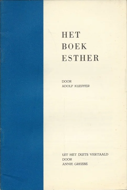 Hoge Kwaliteit Het boek Esther–Adolf Kuepfer (Küpfer)